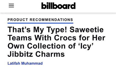 Billboard - Saweetie Teams With Crocs for Her Own Collection of 'Icy' Jibbitz Charms